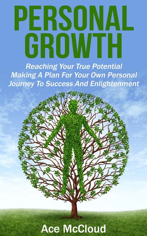 Produktbild: Personal Growth: Reaching Your True Potential: Making A Plan For Your Own Personal Journey To Success And Enlightenment