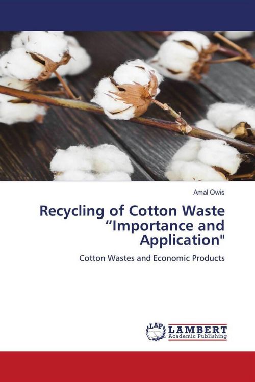 Produktbild: Recycling of Cotton Waste "Importance and Application"
