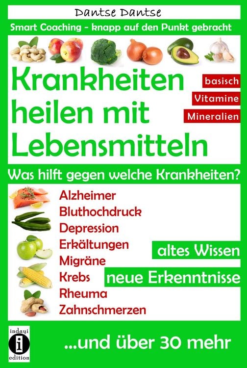 Produktbild: Krankheiten heilen mit Lebensmitteln: Was hilft gegen welche Krankheiten?