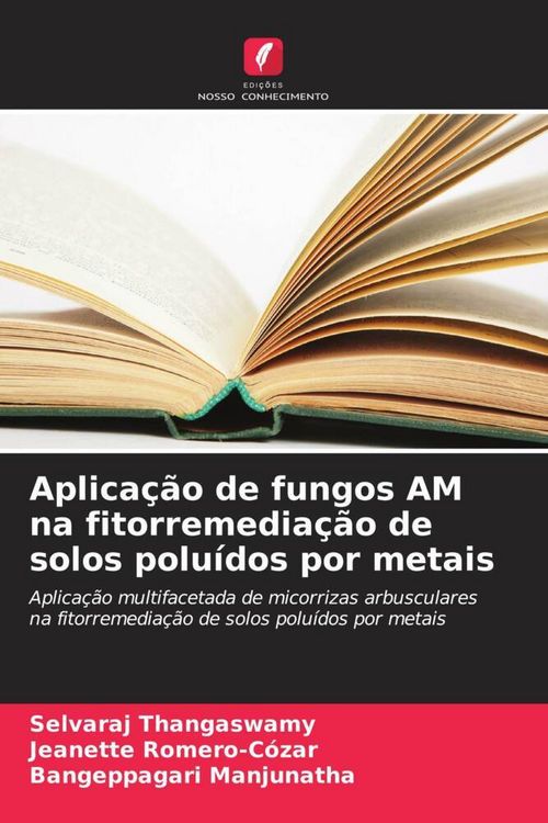 Produktbild: Aplica&ccedil;&atilde;o de fungos AM na fitorremedia&ccedil;&atilde;o de solos polu&iacute;dos por metais
