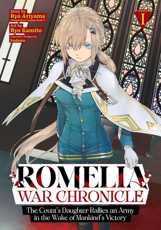 Produktbild: Romelia War Chronicle: The Count's Daughter Rallies an Army in the Wake of Mankind's Victory (Manga) Vol. 1