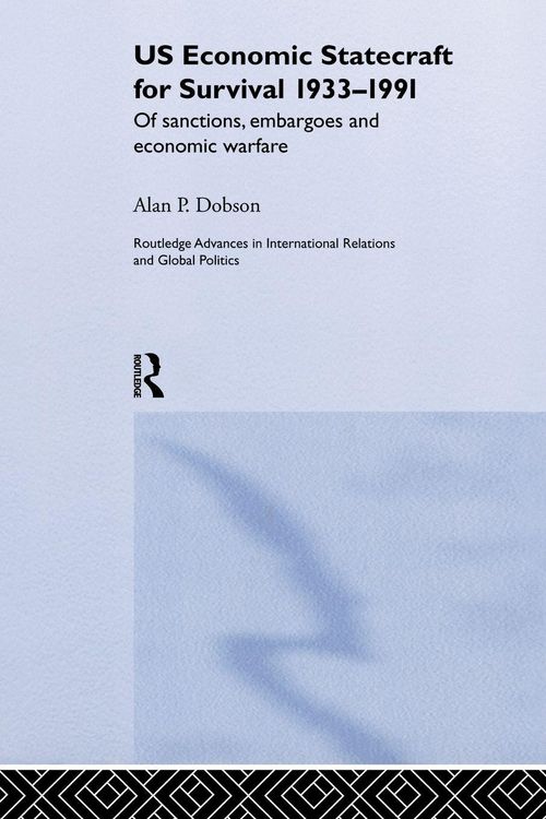 Produktbild: US Economic Statecraft for Survival, 1933-1991