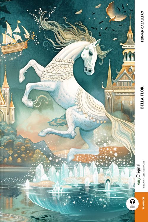 Produktbild: Bella Flor (Buch + Audio-Online) - Frank-Lesemethode - Kommentierte zweisprachige Ausgabe Spanisch-Deutsch