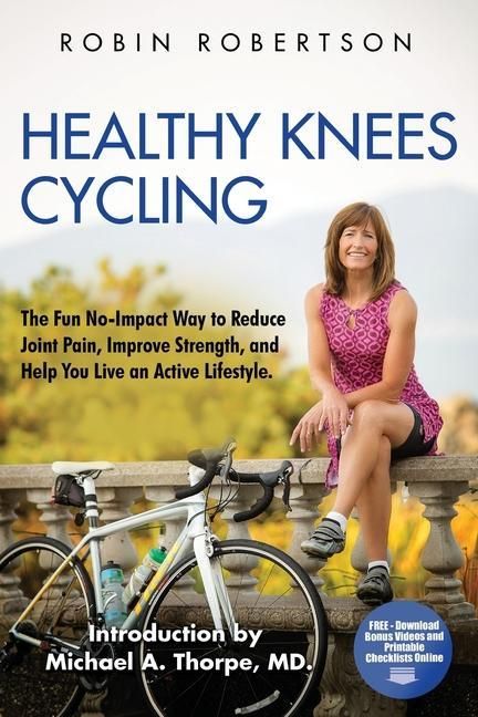 Produktbild: Healthy Knees Cycling: The Fun No-Impact Way to Reduce Joint Pain, Improve Strength, and Help You Live an Active Lifestyle