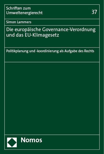 Produktbild: Die europ&auml;ische Governance-Verordnung und das EU-Klimagesetz