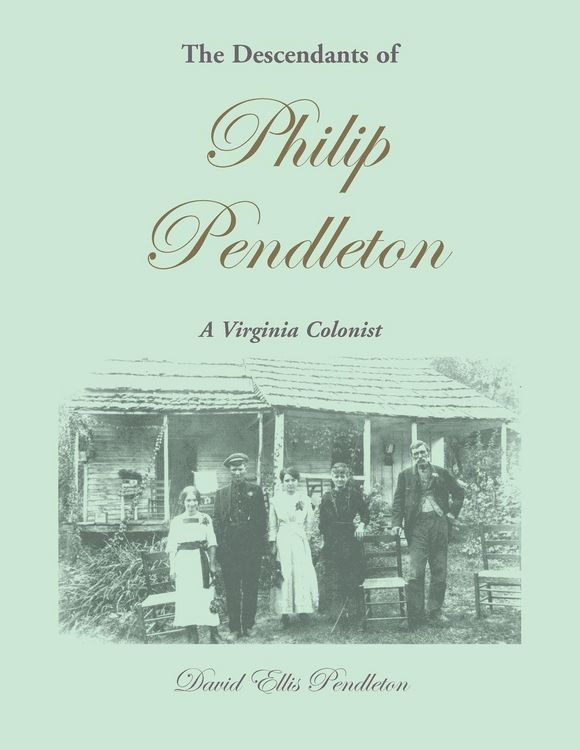 Produktbild: The Descendants of Philip Pendleton, A Virginia Colonist