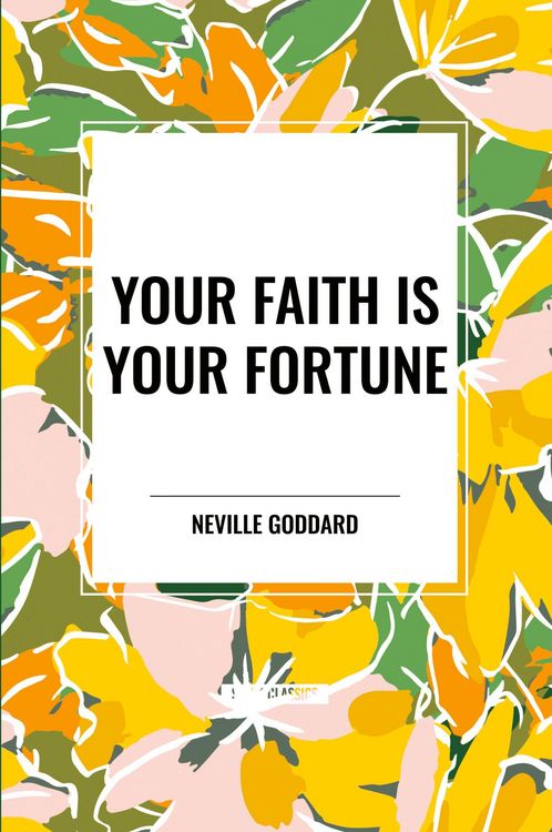 Produktbild: Your Faith Is Your Fortune