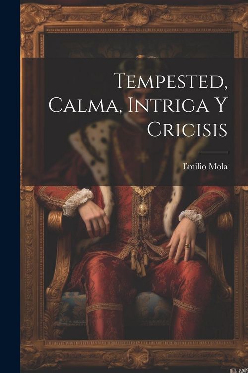 Produktbild: Tempested, Calma, Intriga Y Cricisis