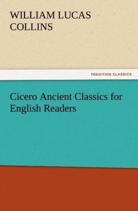 Produktbild: Cicero Ancient Classics for English Readers