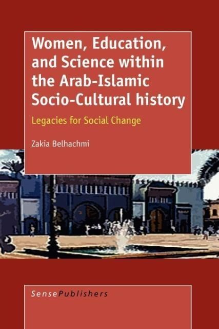 Produktbild: Women, Education, and Science Within the Arab-Islamic Socio-Cultural History