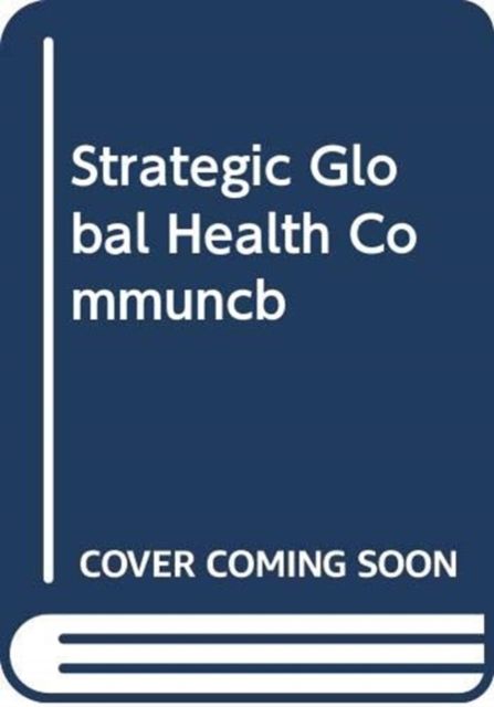 Produktbild: Strategic Global Health Communcb
