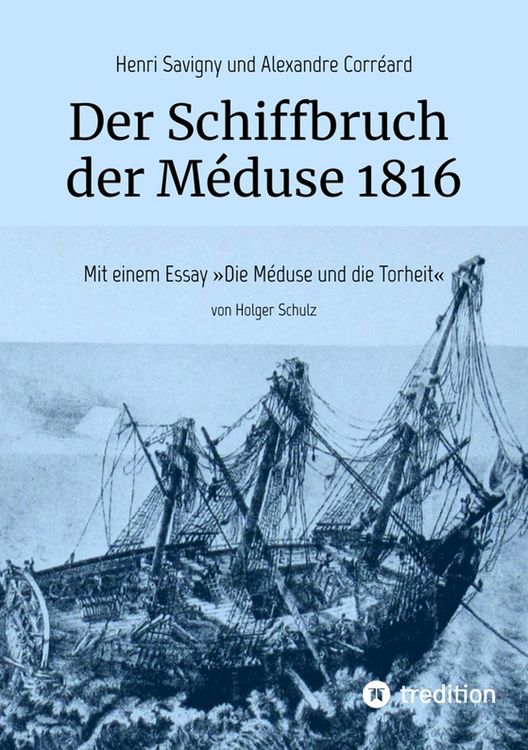 Produktbild: Der Schiffbruch der M&eacute;duse 1816