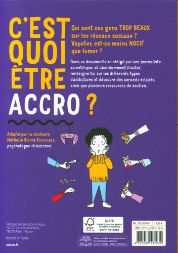 Produktbild: C'est quoi &ecirc;tre accro ? : les addictions expliqu&eacute;es aux ados