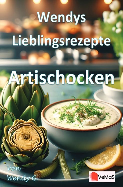 Produktbild: Wendys Lieblingsrezepte - Artischocken