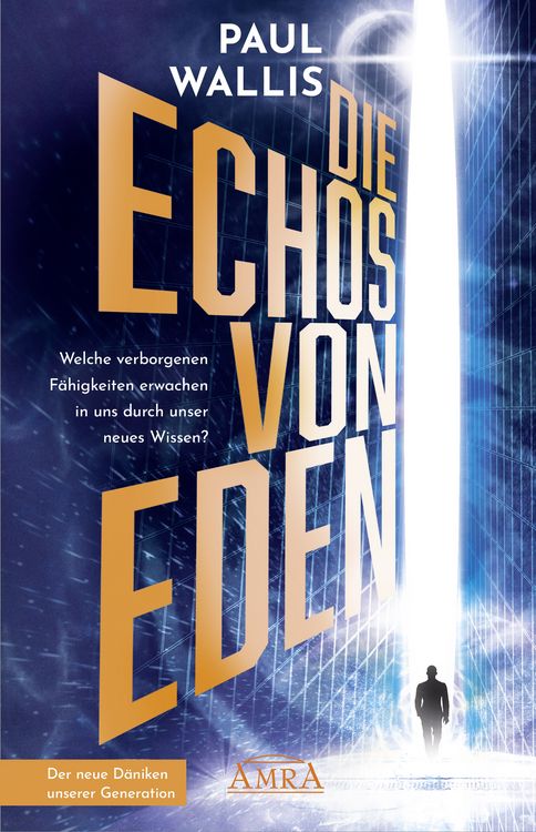 Produktbild: DIE ECHOS VON EDEN [empfohlen von Erich von D&auml;niken]