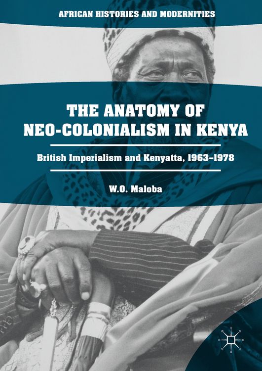 Produktbild: The Anatomy of Neo-Colonialism in Kenya