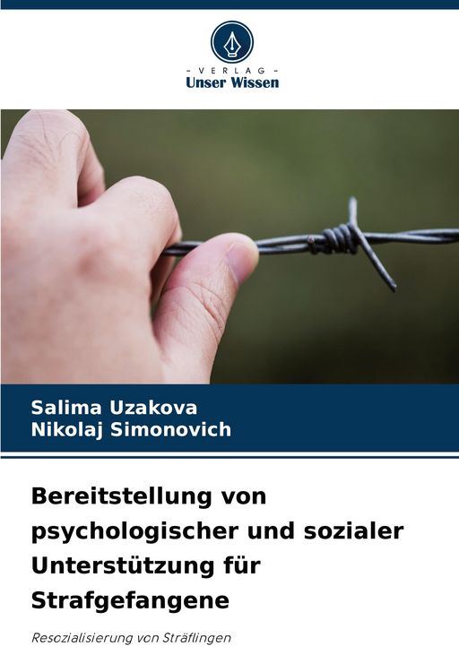 Produktbild: Bereitstellung von psychologischer und sozialer Unterst&uuml;tzung f&uuml;r Strafgefangene