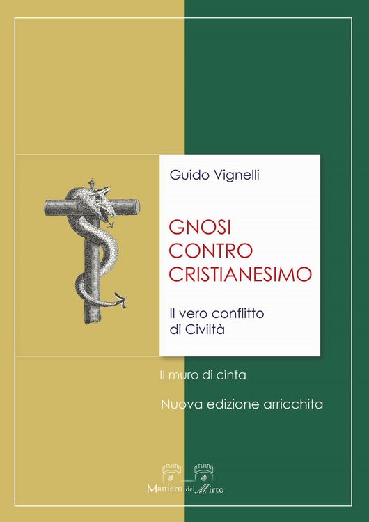 Produktbild: Gnosi contro cristianesimo. Il vero conflitto di civilt&agrave;. Il muro di cinta