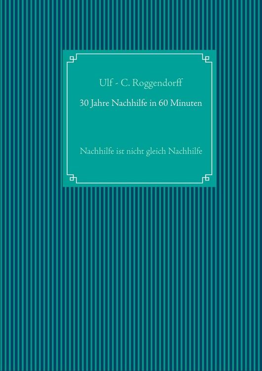Produktbild: 30 Jahre Nachhilfe in 60 Minuten