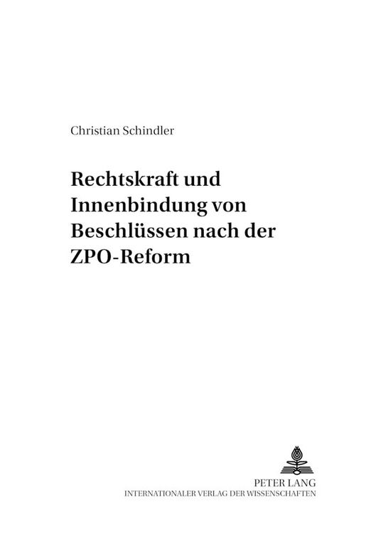 Produktbild: Rechtskraft und Innenbindung von Beschl&uuml;ssen nach der ZPO-Reform