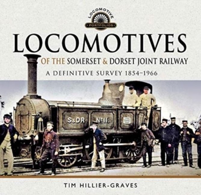 Produktbild: Locomotives of the Somerset & Dorset Joint Railway
