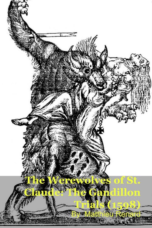 Produktbild: The Werewolves of St. Claude: The Gandillon Trials (1598)