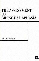 Produktbild: Paradis, M: The Assessment of Bilingual Aphasia