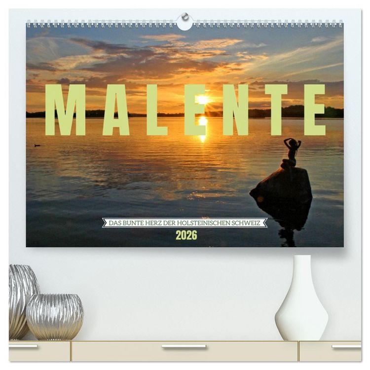 Produktbild: Malente - Das bunte Herz der Holsteinischen Schweiz (hochwertiger Premium Wandkalender 2026 DIN A2 quer), Kunstdruck in Hochglanz