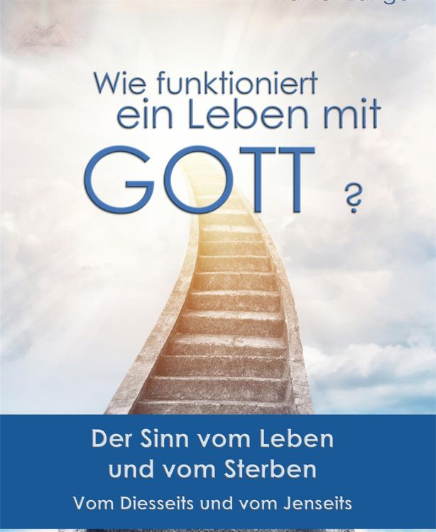 Produktbild: Wie funktioniert ein Leben mit Gott?