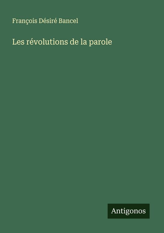 Produktbild: Les r&eacute;volutions de la parole