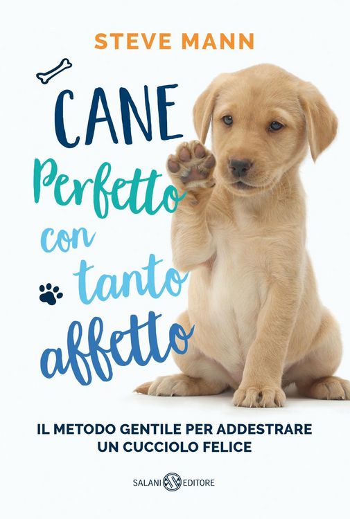 Produktbild: Cane perfetto con tanto affetto. Il metodo gentile per addestrare un cucciolo felice
