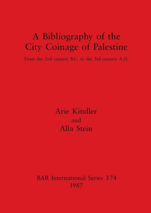Produktbild: A Bibliography of the City Coinage of Palestine