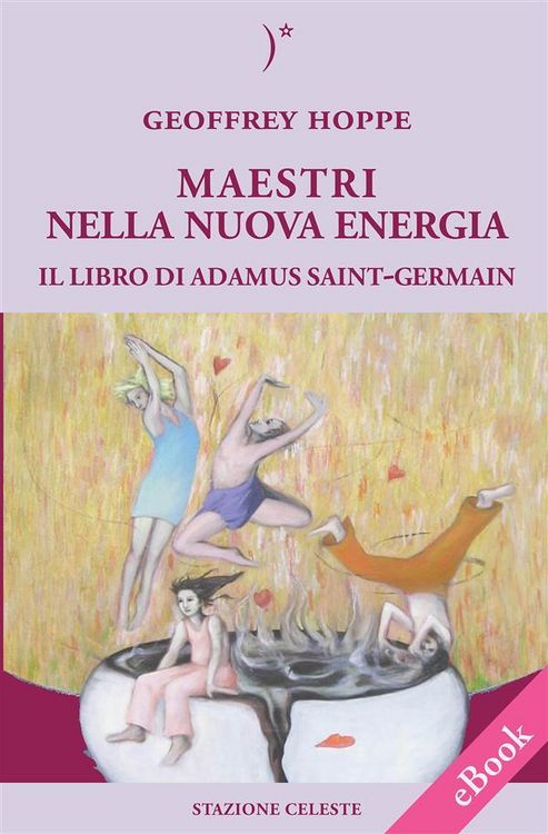 Produktbild: MAESTRI NELLA NUOVA ENERGIA - Il Libro di Adamus Saint-Germain