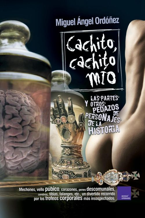 Produktbild: Cachito, cachito m&iacute;o : las partes y otros pedazos de personajes de la historia