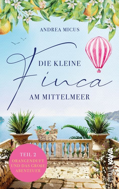 Bild vom Artikel Die kleine Finca am Mittelmeer vom Autor Andrea Micus