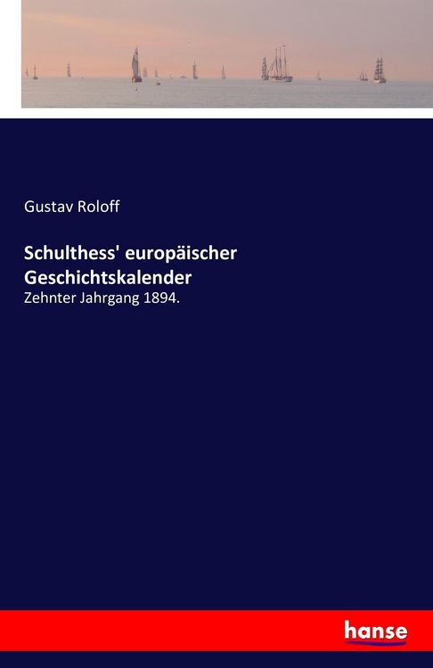 Produktbild: Schulthess' europ&auml;ischer Geschichtskalender