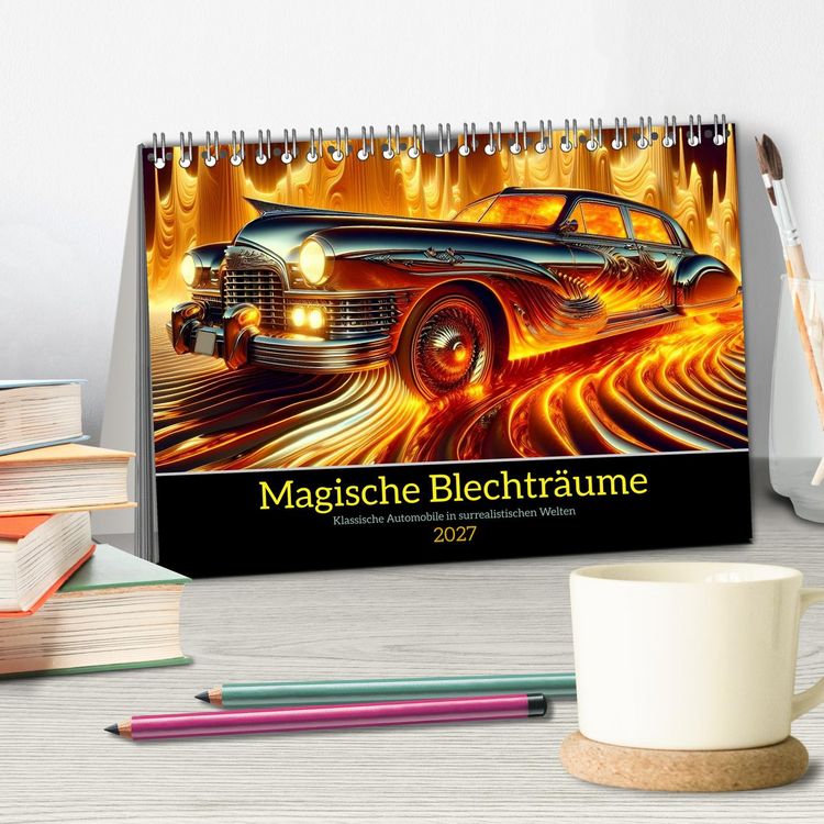 Produktbild: Magische Blechtr&auml;ume (Tischkalender 2027 DIN A5 quer), CALVENDO Monatskalender
