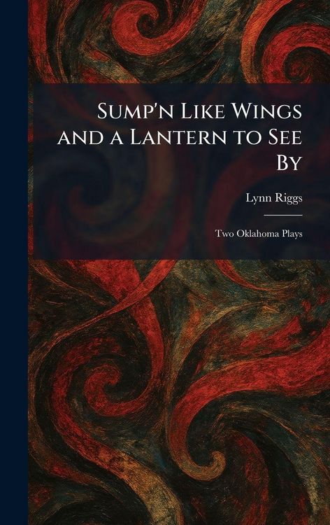 Produktbild: Sump'n Like Wings and a Lantern to See By