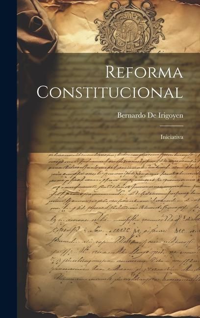 Produktbild: Reforma Constitucional: Iniciativa