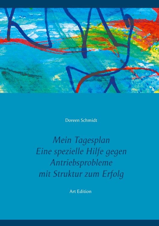 Produktbild: Mein Tagesplan. Eine spezielle Hilfe gegen Antriebsprobleme. Mit Struktur zum Erfolg.
