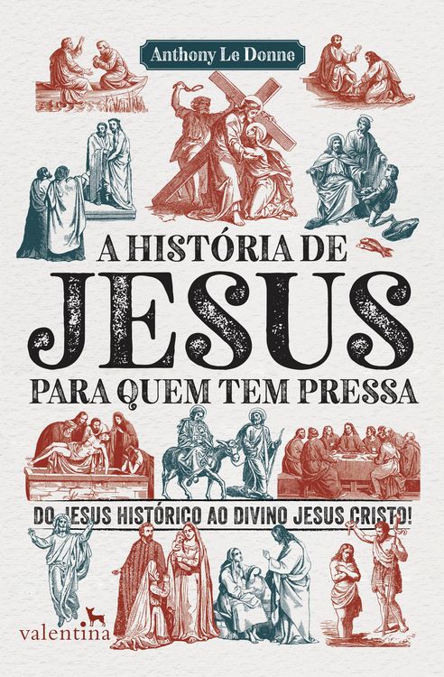 Produktbild: A hist&oacute;ria de Jesus para quem tem pressa