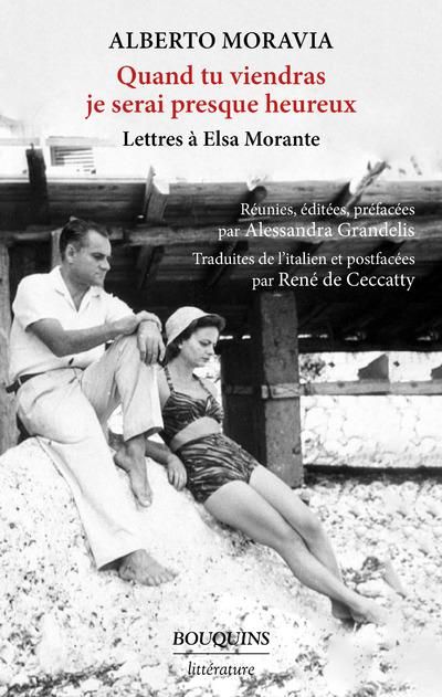 Produktbild: Quand tu viendras je serai presque heureux : lettres à Elsa Morante