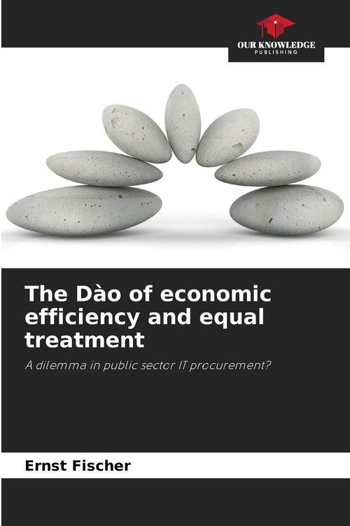 Produktbild: The D&agrave;o of economic efficiency and equal treatment