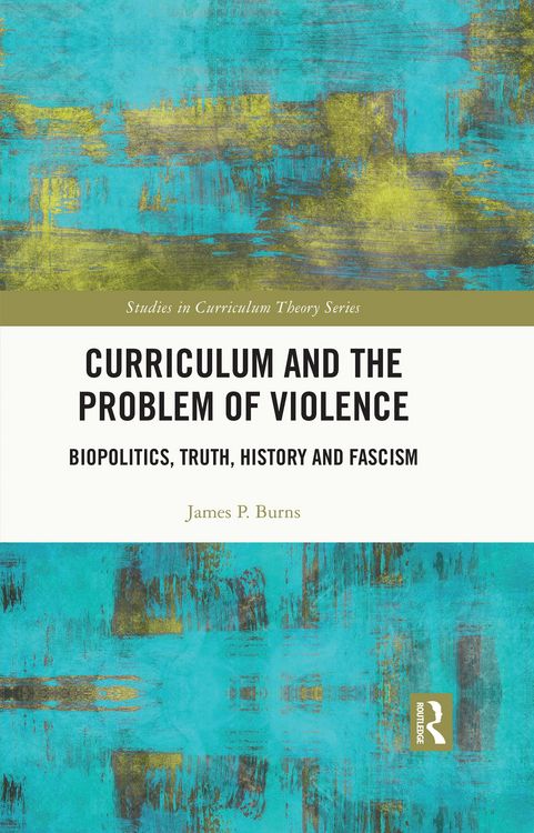 Produktbild: Curriculum and the Problem of Violence