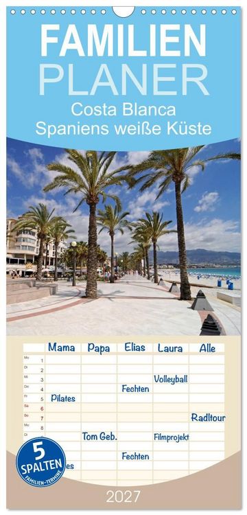 Produktbild: Familienplaner 2027 - Costa Blanca - Spaniens wei&szlig;e K&uuml;ste mit 5 Spalten (Wandkalender, 21 x 45 cm) CALVENDO