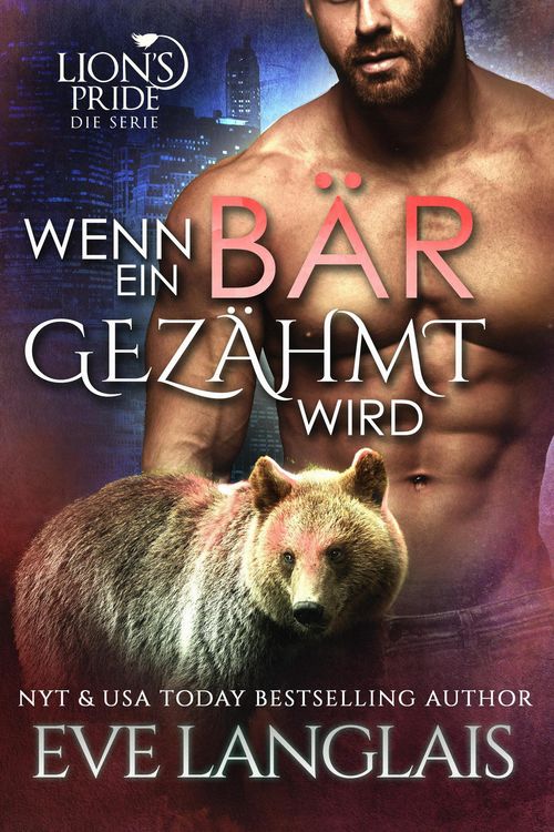 Produktbild: Wenn ein B&auml;r Gez&auml;hmt Wird (Deutsche Lion's Pride, #11)