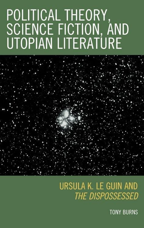 Produktbild: Political Theory, Science Fiction, and Utopian Literature