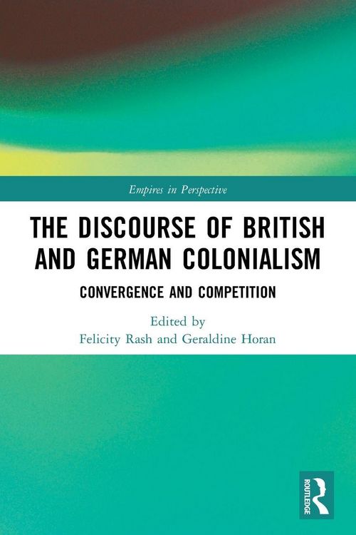 Produktbild: The Discourse of British and German Colonialism