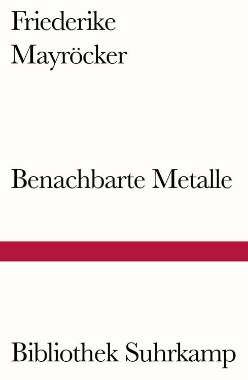Bild vom Artikel Benachbarte Metalle vom Autor Friederike Mayröcker