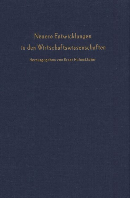 Produktbild: Neuere Entwicklungen in den Wirtschaftswissenschaften.